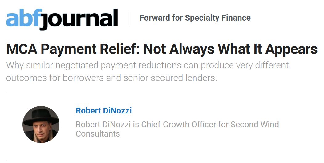 MCA Payment Relief: Not Always What It Appears
Why similar negotiated payment reductions can produce very different outcomes for borrowers and senior secured lenders.